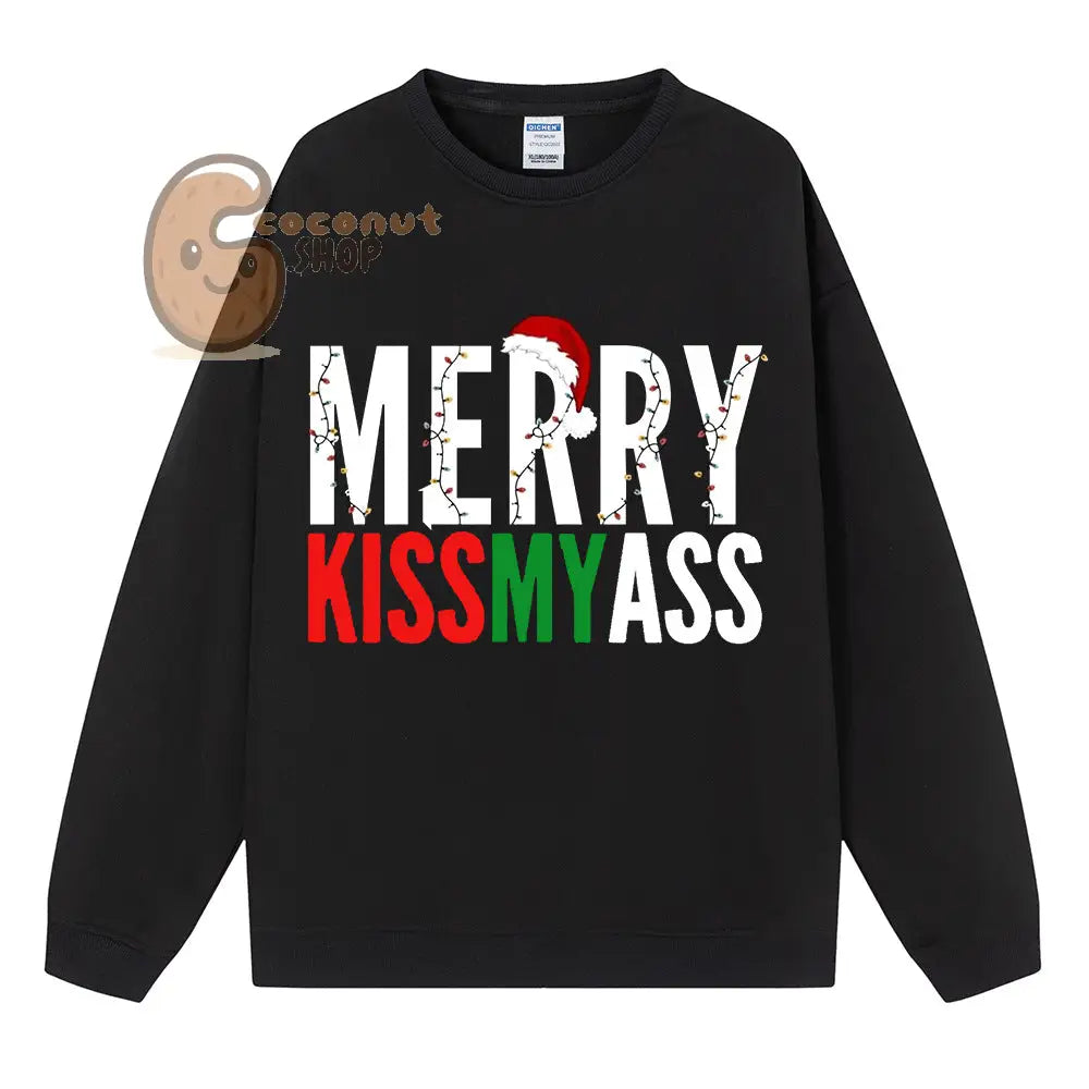 Christmas Merry Kiss My ass Hoodie