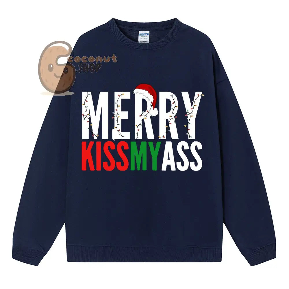 Christmas Merry Kiss My ass Hoodie