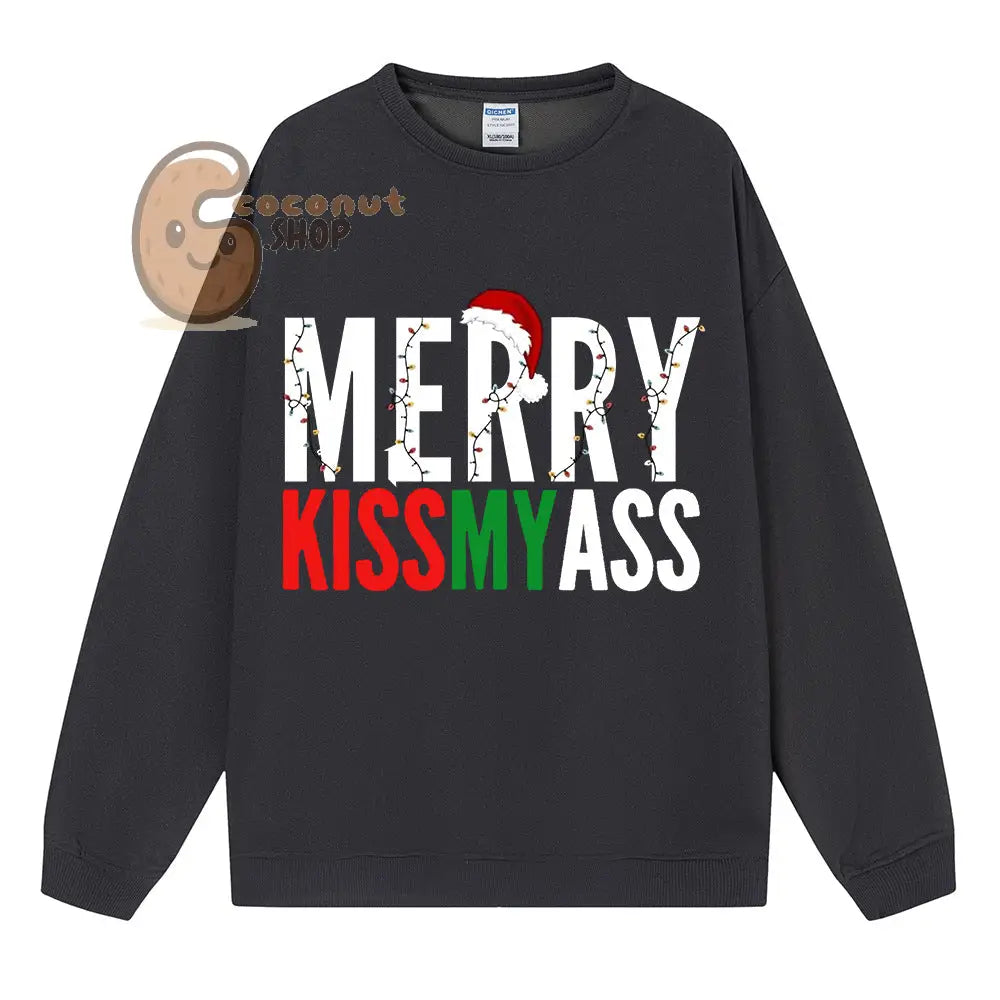 Christmas Merry Kiss My ass Hoodie