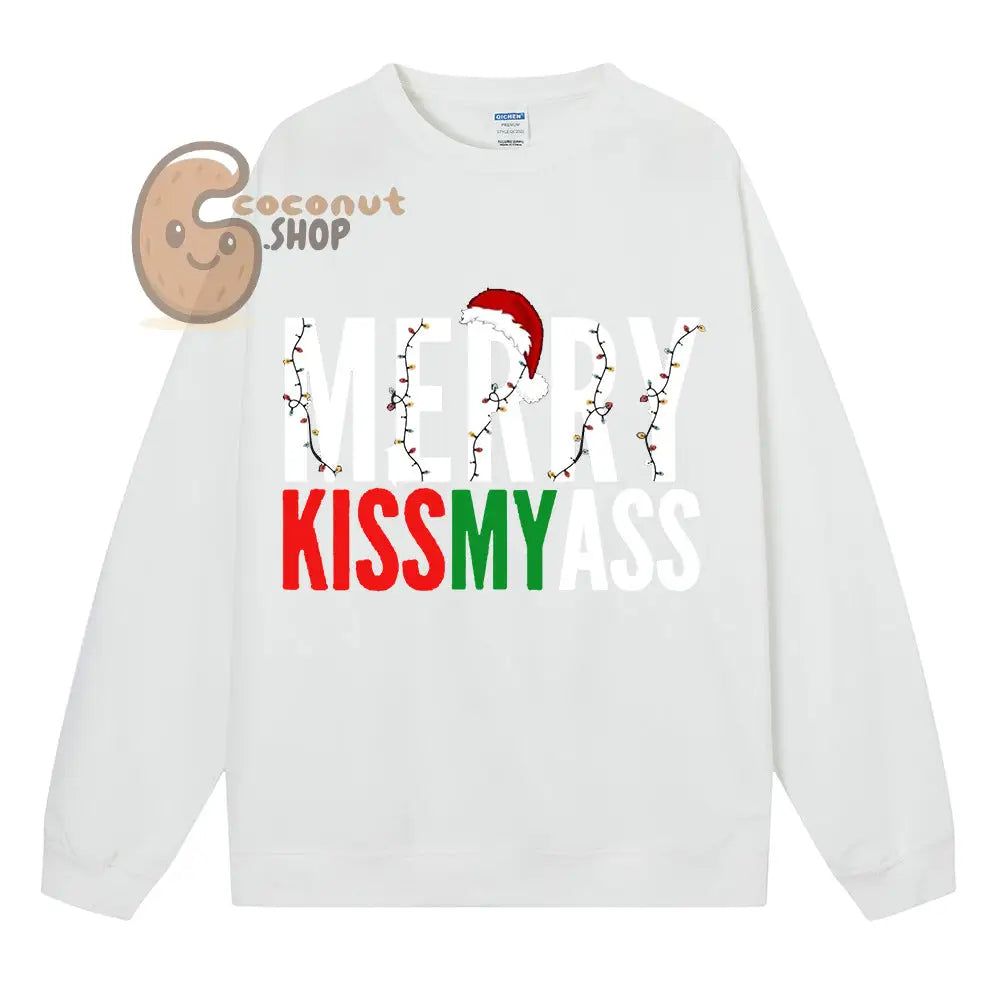 Christmas Merry Kiss My ass Hoodie