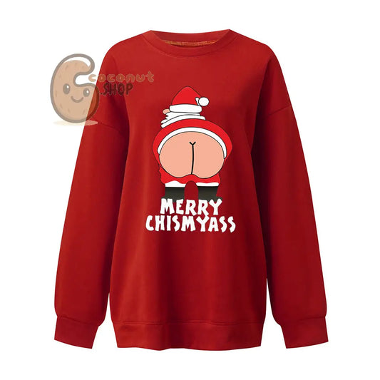“Merry Chismyass” Funny Christmas Long Sleeved Sirt